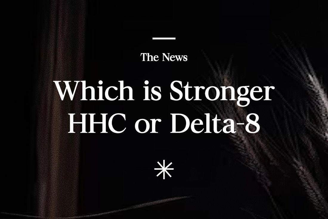 which is stronger hhc or delta-8